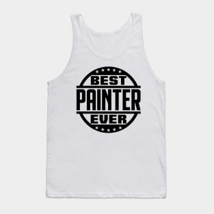 Best Painter Ever Tank Top